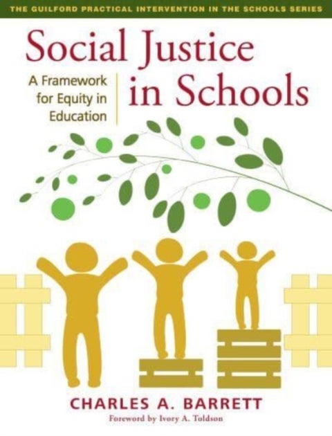 Social Justice in Schools - A Framework for Equity in Education