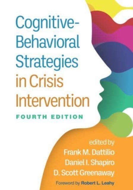 Bilde av Cognitive-behavioral Strategies In Crisis Intervention, Fourth Edition