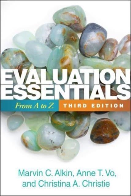 Evaluation Essentials, Third Edition - From A to Z