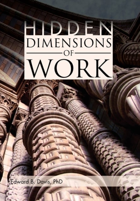 Hidden Dimensions of Work - Revisiting The Chicago School Methods of Everett Hughes and Anselm Strauss