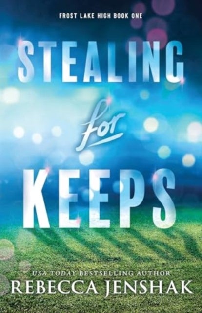 Stealing for Keeps - A Young Adult Sports Romance Novel