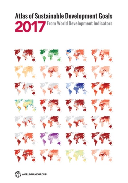 Bilde av Atlas Of Sustainable Development Goals 2017 Av World Bank