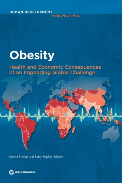 Obesity - health and economic consequences of an impending global challenge