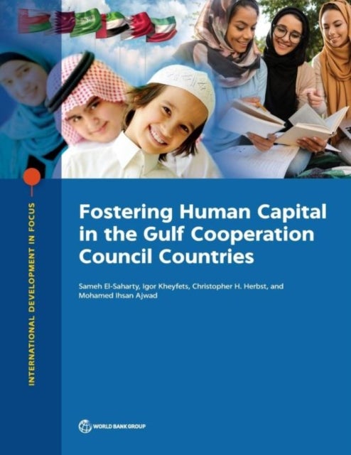 Bilde av Fostering Human Capital In The Gulf Cooperation Council Countries Av World Bank, Sameh El-saharty