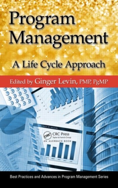 Program Management - A Life Cycle Approach