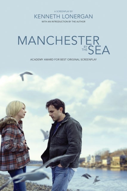 Bilde av Manchester By The Sea: A Screenplay Av Kenneth Lonergan