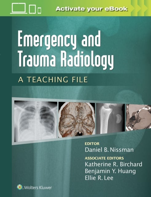 Bilde av Emergency And Trauma Radiology: A Teaching File Av Daniel B. Nissman