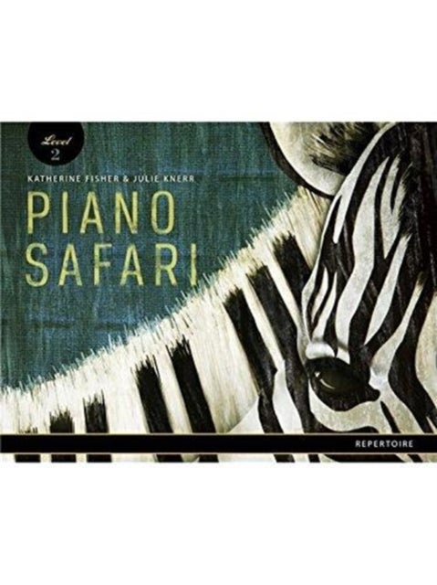 Piano Safari - Repertoire Book 2