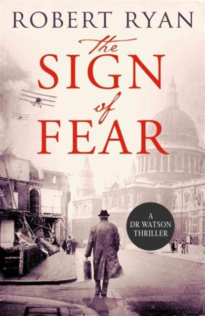 The Sign of Fear - A Doctor Watson Thriller