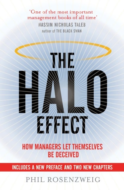 The Halo Effect - How Managers let Themselves be Deceived
