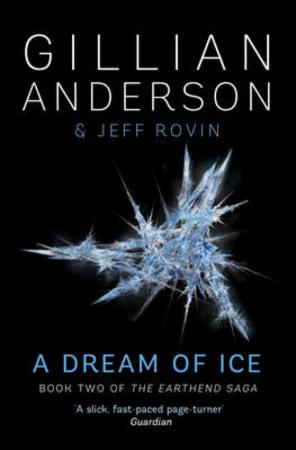 A Dream of Ice - Book 2 of The EarthEnd Saga