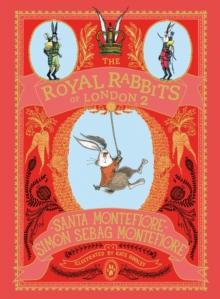 The Royal Rabbits of London: Escape From the Tower