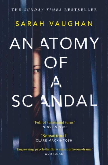 Anatomy of a Scandal - soon to be a major Netflix series