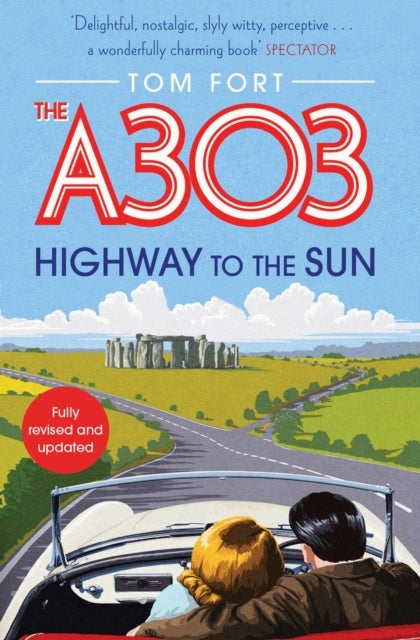 The A303 - Highway to the Sun