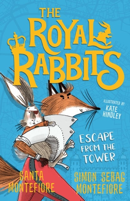 Bilde av The Royal Rabbits: Escape From The Tower Av Santa Montefiore, Simon Sebag Montefiore