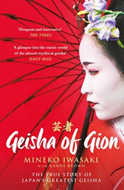 Bilde av Geisha Of Gion Av Mineko Iwasaki, Rande Brown