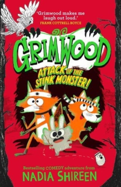 Grimwood: Attack of the Stink Monster! - The funniest book you'll read this winter!