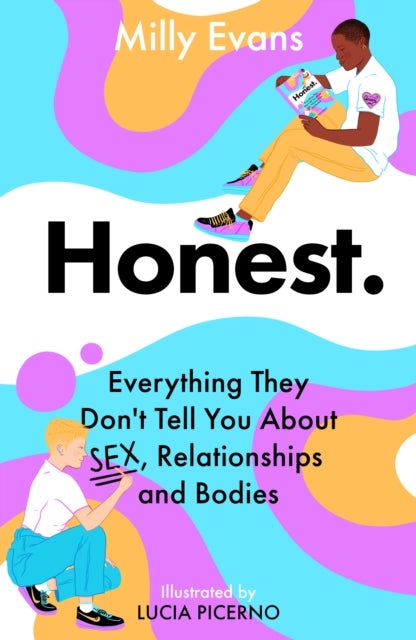 Bilde av Honest: Everything They Don&#039;t Tell You About Sex, Relationships And Bodies Av Milly Evans