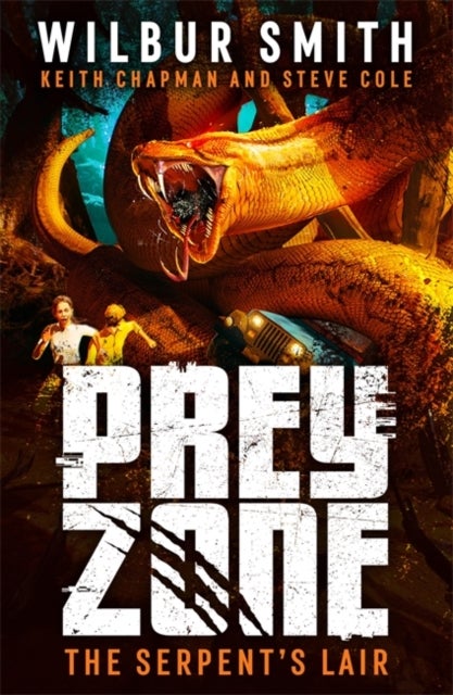 Bilde av Prey Zone: The Serpent&#039;s Lair Av Wilbur Smith, Keith Chapman, Steve Cole