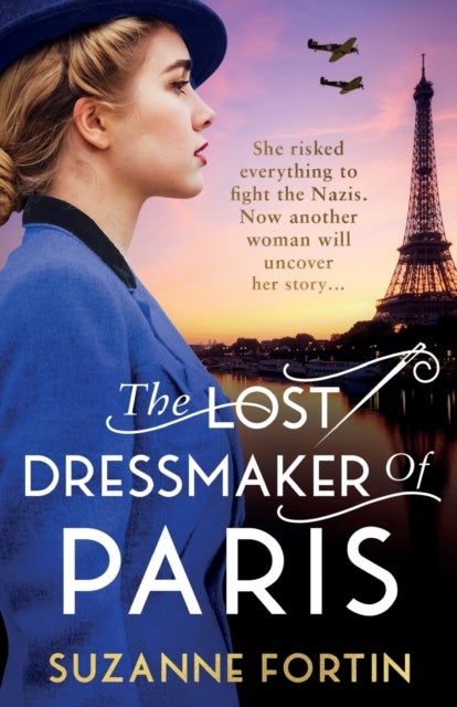 The Lost Dressmaker of Paris - A completely heartbreaking and gripping World War 2 page-turner
