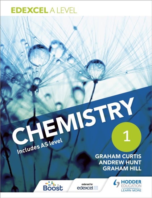 Bilde av Edexcel A Level Chemistry Student Book 1 Av Andrew Hunt, Graham Curtis, Graham Hill