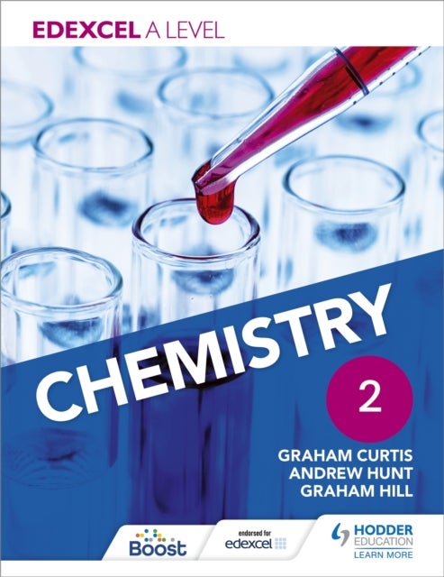 Bilde av Edexcel A Level Chemistry Student Book 2 Av Andrew Hunt, Graham Curtis, Graham Hill