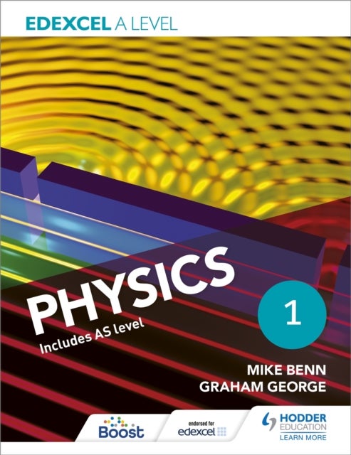Bilde av Edexcel A Level Physics Student Book 1 Av Mike Benn, Graham George