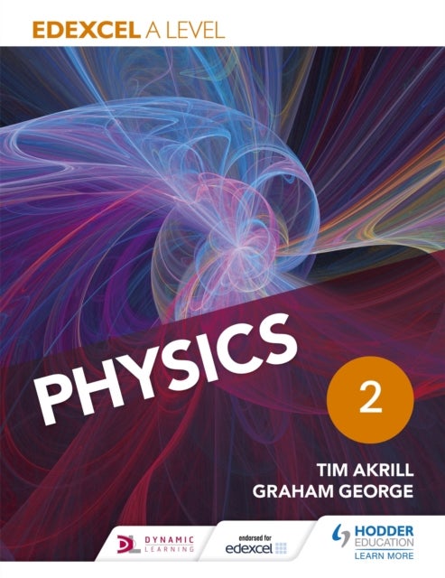 Bilde av Edexcel A Level Physics Student Book 2 Av Tim Akrill, Graham George