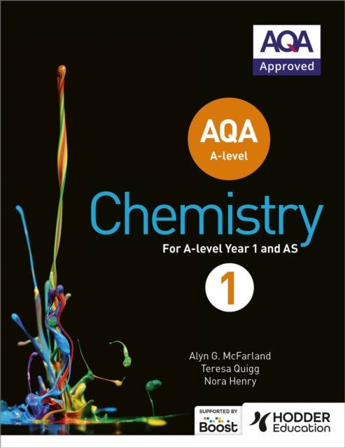 Bilde av Aqa A Level Chemistry Student Book 1 Av Alyn G. Mcfarland, Teresa Quigg, Nora Henry