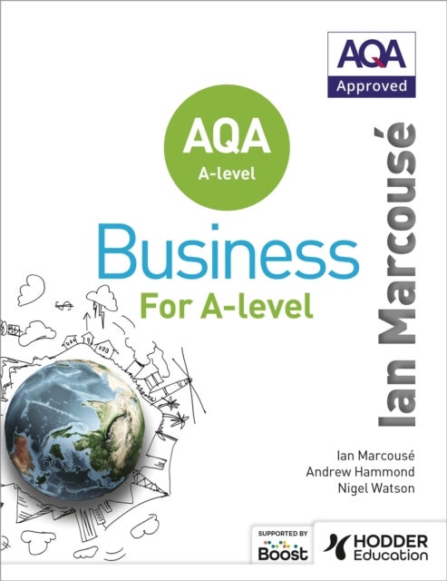 Bilde av Aqa Business For A Level (marcouse) Av Ian Marcouse, Nigel Watson, Andrew Hammond
