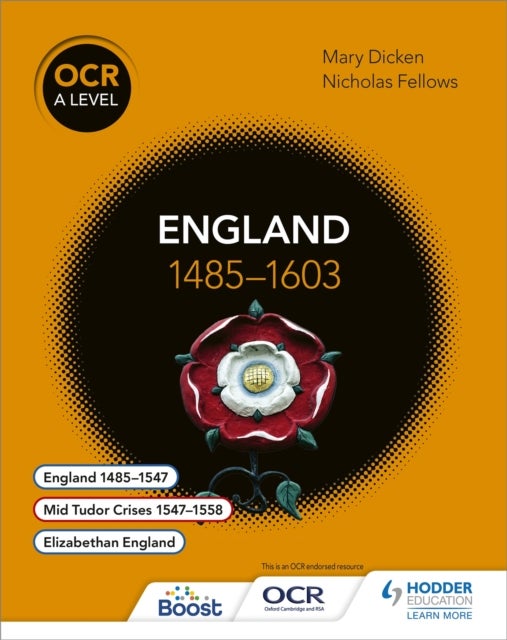 Bilde av Ocr A Level History: England 1485¿1603 Av Nicholas Fellows, Mary Dicken