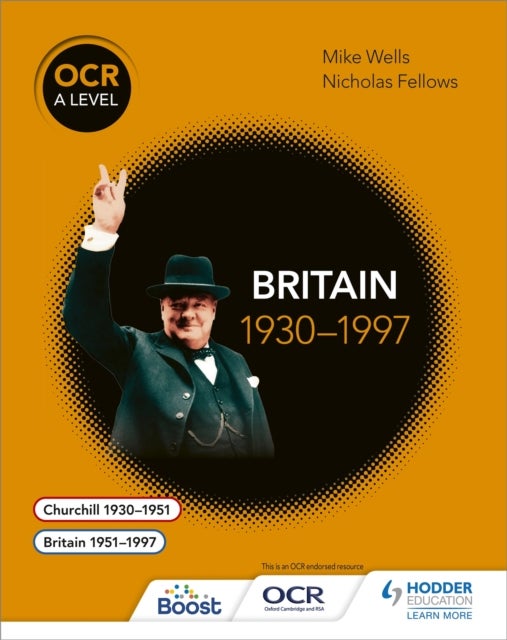 Bilde av Ocr A Level History: Britain 1930¿1997 Av Mike Wells, Nicholas Fellows