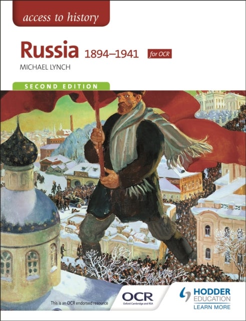 Bilde av Access To History: Russia 1894-1941 For Ocr Second Edition Av Michael Lynch