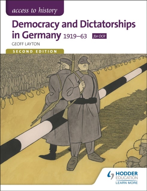 Bilde av Access To History: Democracy And Dictatorships In Germany 1919-63 For Ocr Second Edition Av Geoff Layton