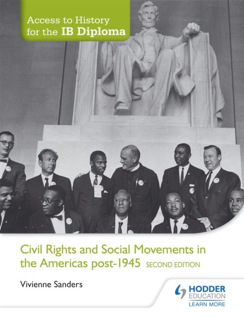 Bilde av Access To History For The Ib Diploma: Civil Rights And Social Movements In The Americas Post-1945 Se Av Vivienne Sanders