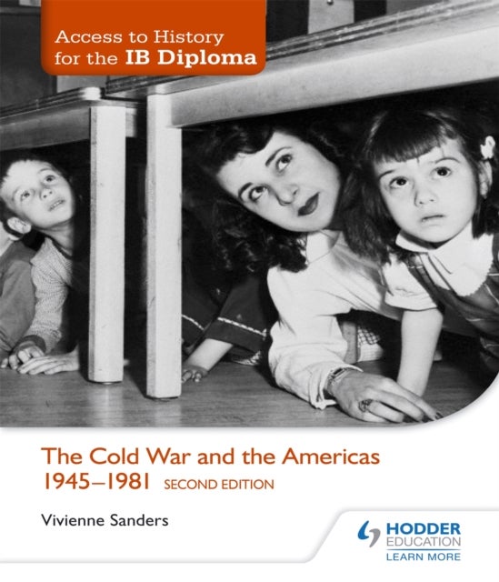 Bilde av Access To History For The Ib Diploma: The Cold War And The Americas 1945-1981 Second Edition Av Vivienne Sanders