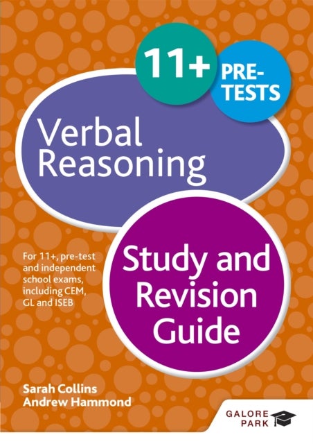 11+ Verbal Reasoning Study and Revision Guide - For 11+, pre-test and independent school exams including CEM, GL and ISEB