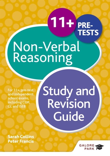11+ Non-Verbal Reasoning Study and Revision Guide - For 11+, pre-test and independent school exams including CEM, GL and ISEB