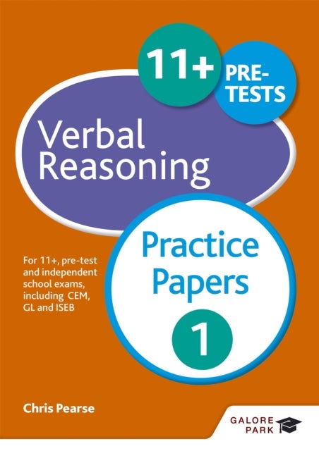 11+ Verbal Reasoning Practice Papers 1 - For 11+, pre-test and independent school exams including CEM, GL and ISEB
