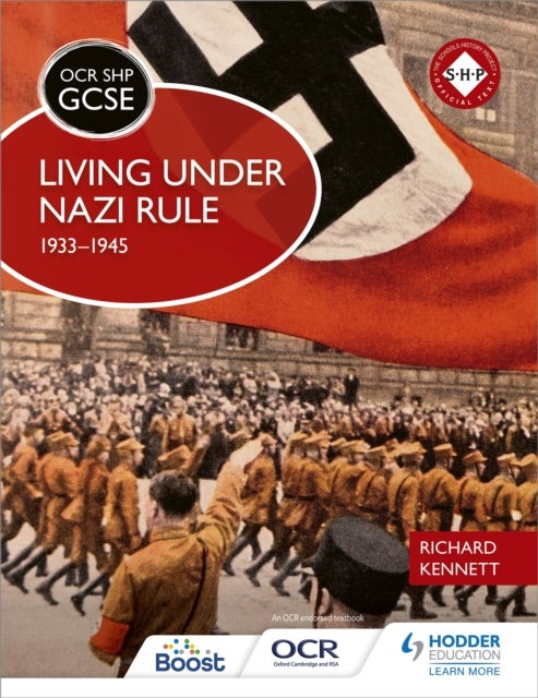 Bilde av Ocr Gcse History Shp: Living Under Nazi Rule 1933-1945 Av Richard Kennett