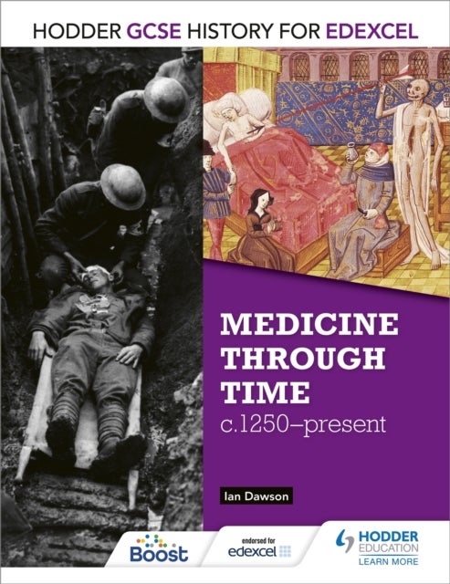 Bilde av Hodder Gcse History For Edexcel: Medicine Through Time, C1250-present Av Ian Dawson
