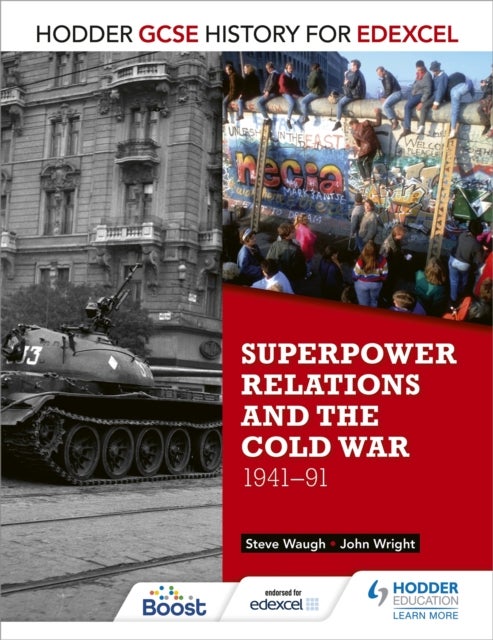 Bilde av Hodder Gcse History For Edexcel: Superpower Relations And The Cold War, 1941-91 Av John Wright, Steve Waugh