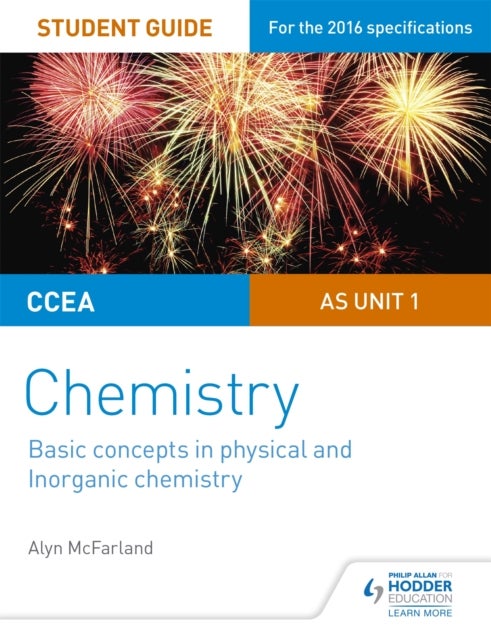 Bilde av Ccea As Unit 1 Chemistry Student Guide: Basic Concepts In Physical And Inorganic Chemistry Av Alyn G. Mcfarland
