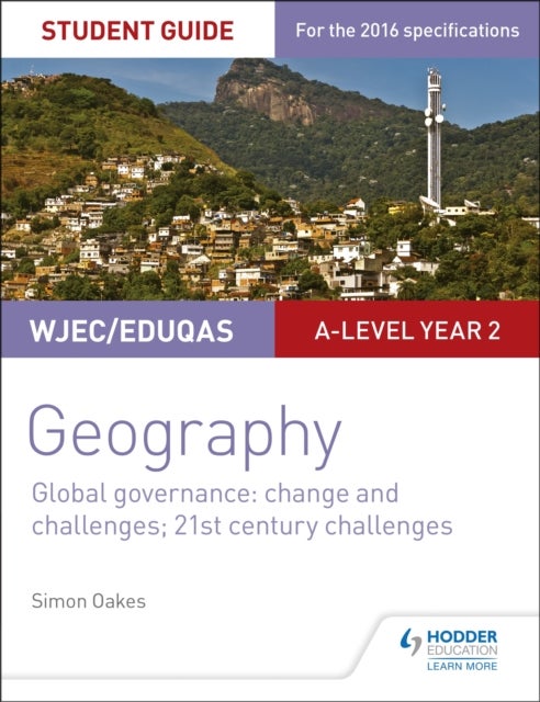 Bilde av Wjec/eduqas A-level Geography Student Guide 5: Global Governance: Change And Challenges; 21st Centur Av Simon Oakes