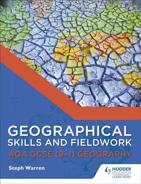 Bilde av Geographical Skills And Fieldwork For Aqa Gcse (9¿1) Geography Av Steph Warren