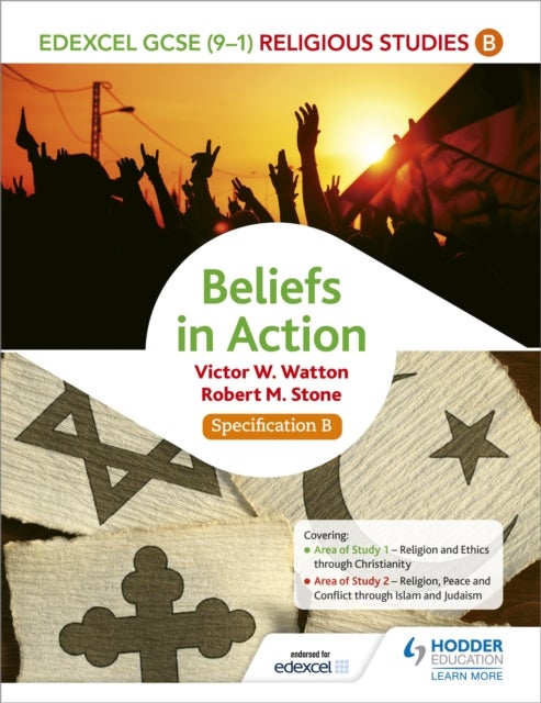 Bilde av Edexcel Religious Studies For Gcse (9-1): Beliefs In Action (specification B) Av Victor W. Watton, Robert M. Stone