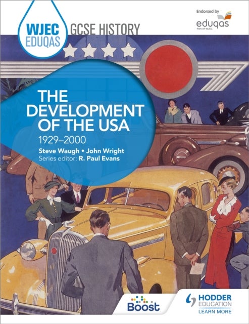 Bilde av Wjec Eduqas Gcse History: The Development Of The Usa, 1929-2000 Av Steve Waugh, John Wright