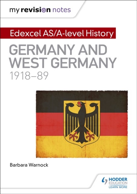 Bilde av My Revision Notes: Edexcel As/a-level History: Germany And West Germany, 1918-89 Av Barbara Warnock