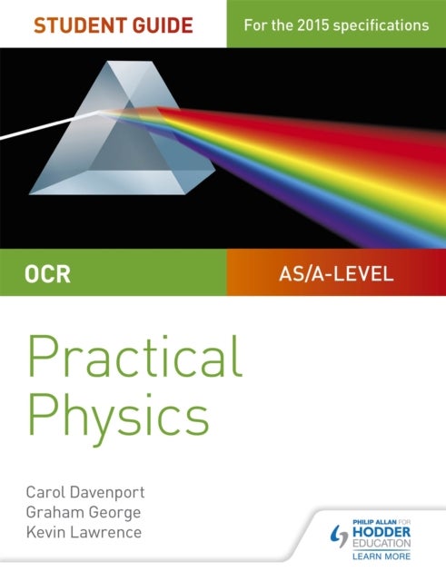 Bilde av Ocr A-level Physics Student Guide: Practical Physics Av Kevin Lawrence