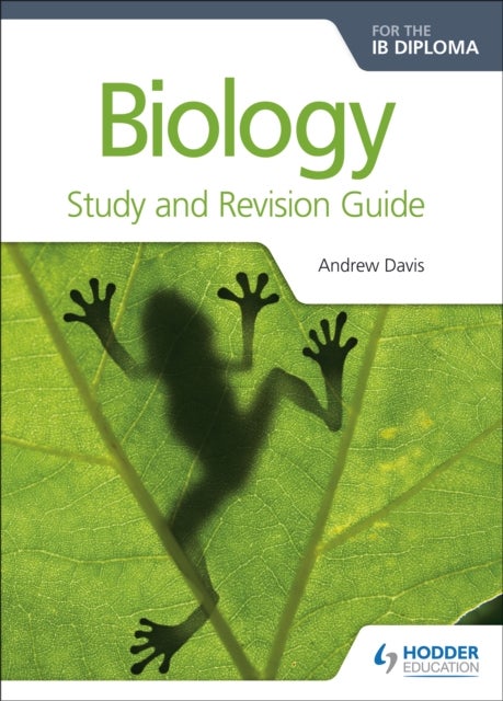 Bilde av Biology For The Ib Diploma Study And Revision Guide Av Andrew Davis, C. J. Clegg
